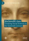 E-Book (pdf) Machiavelli's Gaze von Sandro Landi
