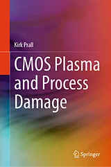 E-Book (pdf) CMOS Plasma and Process Damage von Kirk Prall