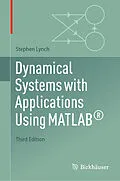 E-Book (pdf) Dynamical Systems with Applications Using MATLAB® von Stephen Lynch