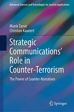 E-Book (pdf) Strategic Communications' Role in Counter-Terrorism von Munir Zamir, Christian Kaunert