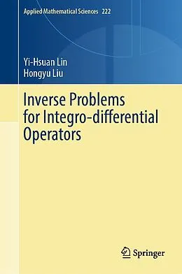 E-Book (pdf) Inverse Problems for Integro-differential Operators von Yi-Hsuan Lin, Hongyu Liu