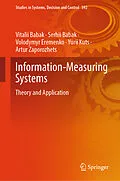 E-Book (pdf) Information-Measuring Systems von Vitalii Babak, Serhii Babak, Volodymyr Eremenko