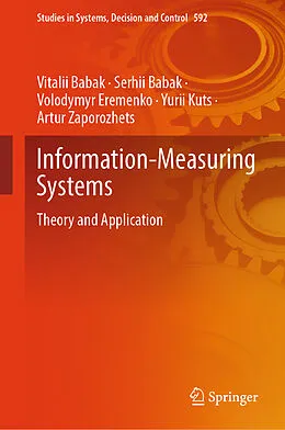 E-Book (pdf) Information-Measuring Systems von Vitalii Babak, Serhii Babak, Volodymyr Eremenko