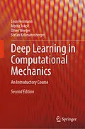 E-Book (pdf) Deep Learning in Computational Mechanics von Leon Herrmann, Moritz Jokeit, Oliver Weeger