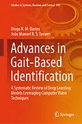 E-Book (pdf) Advances in Gait-Based Identification von Diogo R. M. Bastos, João Manuel R. S. Tavares