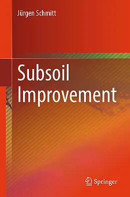 E-Book (pdf) Subsoil Improvement von Jürgen Schmitt