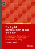 E-Book (pdf) The Digital Reinforcement of Bias and Belief von Patrizia A. Ecker
