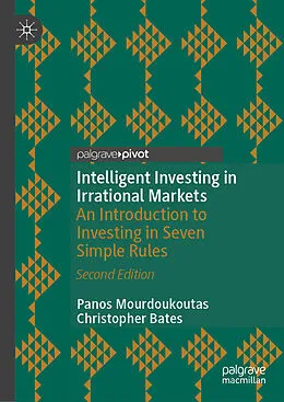 E-Book (pdf) Intelligent Investing in Irrational Markets von Panos Mourdoukoutas, Christopher Bates