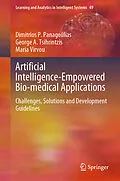 E-Book (pdf) Artificial Intelligence-Empowered Bio-medical Applications von Dimitrios P. Panagoulias, George A. Tsihrintzis, Maria Virvou