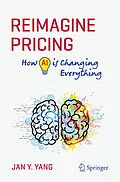E-Book (pdf) Reimagine Pricing von Jan Y. Yang