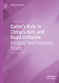 E-Book (pdf) Qatar's Role in China's Belt and Road Initiative von Mohamad Zreik