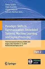 E-Book (pdf) Paradigm Shifts in Communication, Embedded Systems, Machine Learning, and Signal Processing von 