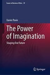 Fester Einband The Power of Imagination von Xavier Pavie