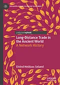 E-Book (pdf) Long-Distance Trade in the Ancient World von Eivind Heldaas Seland