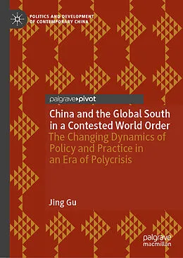 E-Book (pdf) China and the Global South in a Contested World Order von Jing Gu