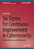 E-Book (pdf) Six Sigma for Continuous Improvement in Cybersecurity von Emre Tokgoz