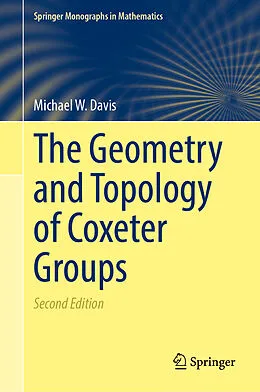 E-Book (pdf) The Geometry and Topology of Coxeter Groups von Michael W. Davis