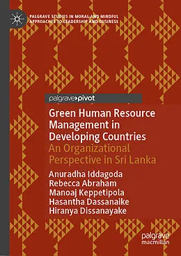 E-Book (pdf) Green Human Resource Management in Developing Countries von Anuradha Iddagoda, Rebecca Abraham, Manoaj Keppetipola