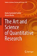 E-Book (pdf) The Art and Science of Quantitative Research von Alaba Ayotunde Fadele, Alvaro Rocha