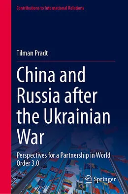 E-Book (pdf) China and Russia after the Ukrainian War von Tilman Pradt