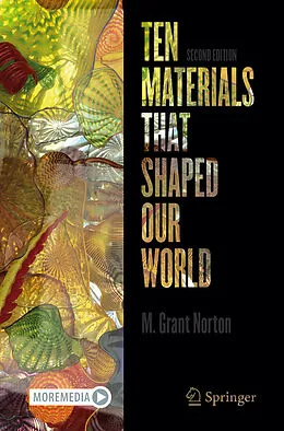 E-Book (pdf) Ten Materials That Shaped Our World von M. Grant Norton