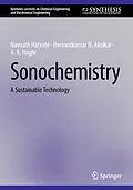 E-Book (pdf) Sonochemistry von Navnath Hatvate, Hemantkumar N. Akolkar, A. K. Haghi