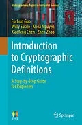 E-Book (pdf) Introduction to Cryptographic Definitions von Fuchun Guo, Willy Susilo, Khoa Nguyen