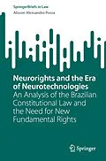 E-Book (pdf) Neurorights and the Era of Neurotechnologies von Alisson Alexsandro Possa
