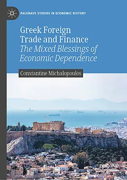 E-Book (pdf) Greek Foreign Trade and Finance von Constantine Michalopoulos