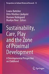 Fester Einband Sustainability, Care, Play and the Zone of Proximal Development von 