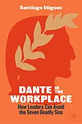 E-Book (pdf) Dante in the Workplace von Santiago Iñiguez