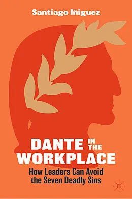 E-Book (pdf) Dante in the Workplace von Santiago Iñiguez