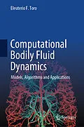 E-Book (pdf) Computational Bodily Fluid Dynamics von Eleuterio F. Toro