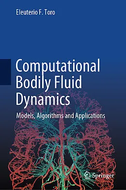 E-Book (pdf) Computational Bodily Fluid Dynamics von Eleuterio F. Toro