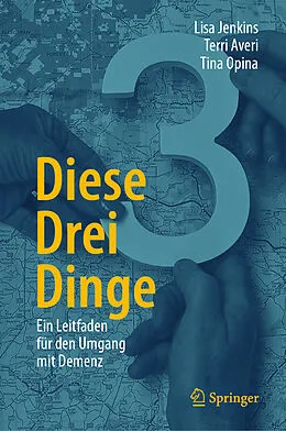 E-Book (pdf) Diese Drei Dinge von Lisa Jenkins, Terri Averi, Tina Opina