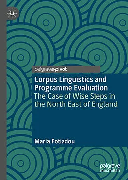 E-Book (pdf) Corpus Linguistics and Programme Evaluation von Maria Fotiadou
