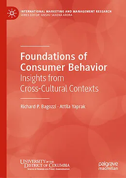 E-Book (pdf) Foundations of Consumer Behavior von Richard P. Bagozzi, Attila Yaprak