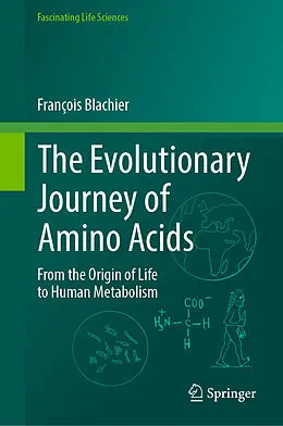 E-Book (pdf) The Evolutionary Journey of Amino Acids von François Blachier