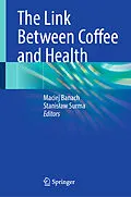E-Book (pdf) The Link Between Coffee and Health von 