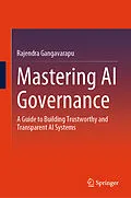 E-Book (pdf) Mastering AI Governance von Rajendra Gangavarapu
