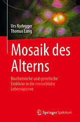 E-Book (pdf) Mosaik des Alterns von Urs Nydegger, Thomas Lung