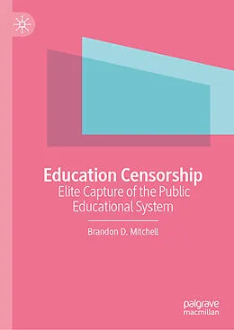 E-Book (pdf) Education Censorship von Brandon D. Mitchell