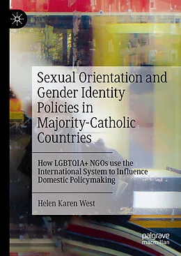 E-Book (pdf) Sexual Orientation and Gender Identity Policies in Majority-Catholic Countries von Helen Karen West