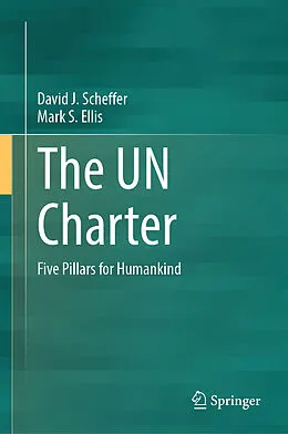 E-Book (pdf) The UN Charter von David J. Scheffer, Mark S. Ellis