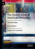 E-Book (pdf) The Chronic Crisis of American Democracy von Benjamin M. Studebaker
