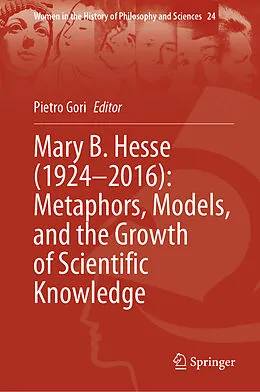 E-Book (pdf) Mary B. Hesse (1924-2016): Metaphors, Models, and the Growth of Scientific Knowledge von 