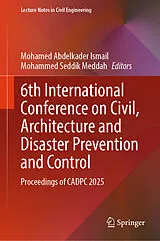 E-Book (pdf) 6th International Conference on Civil, Architecture and Disaster Prevention and Control von 