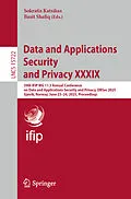 E-Book (pdf) Data and Applications Security and Privacy XXXIX von 