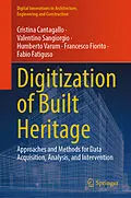 E-Book (pdf) Digitization of Built Heritage von Cristina Cantagallo, Valentino Sangiorgio, Humberto Varum