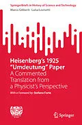 E-Book (pdf) Heisenberg's 1925 "Umdeutung" Paper von Marco Giliberti, Luisa Lovisetti